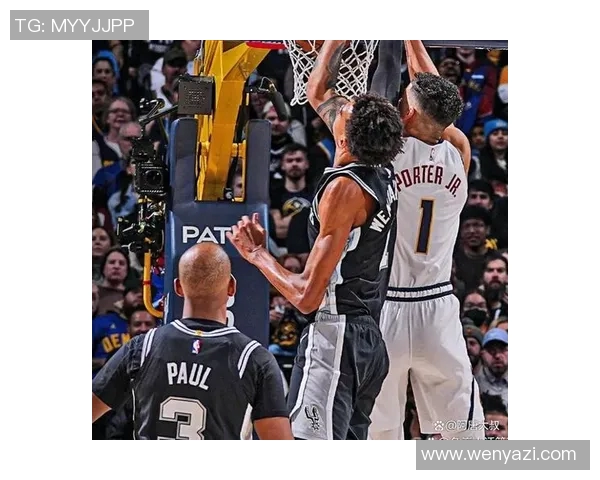 掘金与马刺激战正酣比分更新精彩瞬间回顾与分析 掘金与马刺激战正酣比分更新精彩瞬间回顾与分析