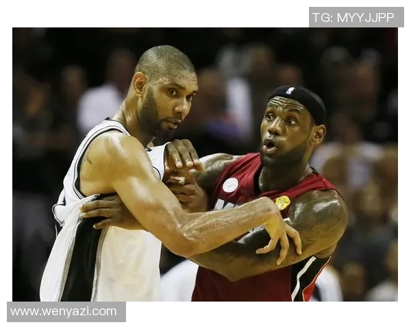 热火与马刺总决赛巅峰对决回顾精彩瞬间与经典时刻解析 热火与马刺总决赛巅峰对决回顾精彩瞬间与经典时刻解析