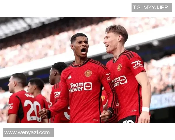 曼联与热刺实力对比分析谁能在英超赛场占据优势 曼联与热刺实力对比分析谁能在英超赛场占据优势